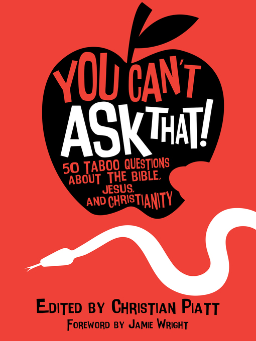 Title details for You Can't Ask That! by Christian Piatt - Available